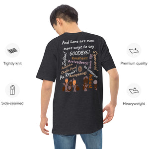 AJBeneficial Men’s premium heavyweight Hi & Bye tee Languages