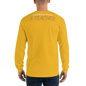 Dad/ Teacher Long Sleeve T-Shirt