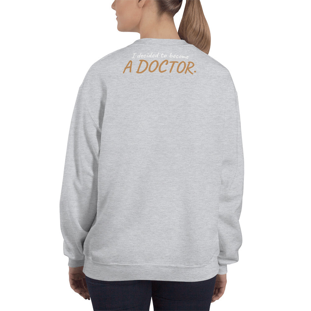 Mother/ Doctor Sweatshirt