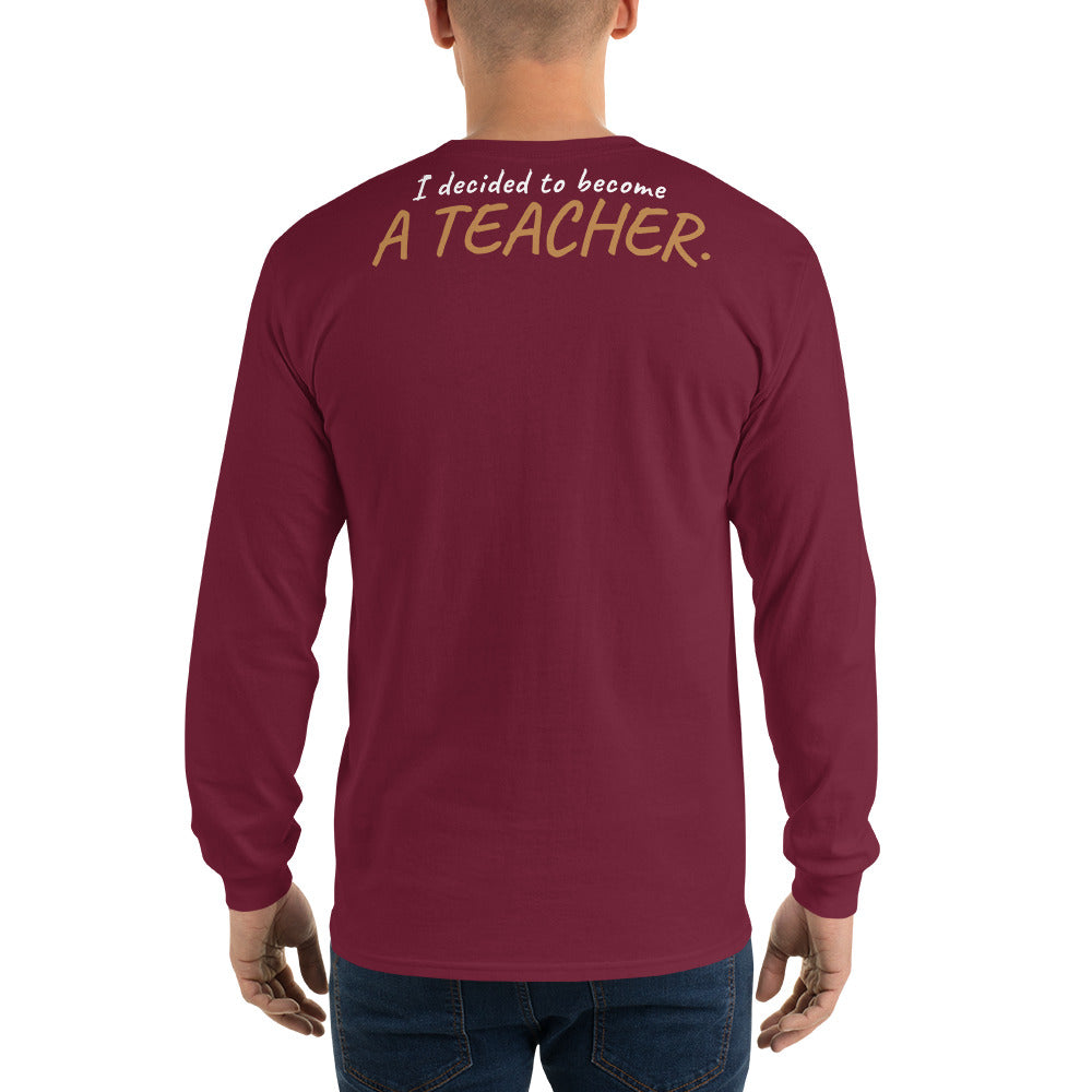 Dad/ Teacher Long Sleeve T-Shirt